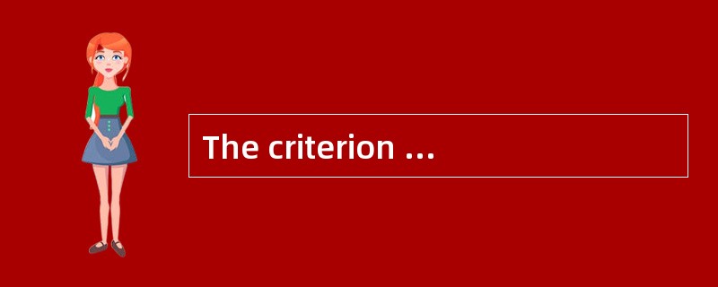 The criterion used in IC analysis is ( )