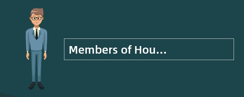 Members of House of Commons hold their seat for( )years at most.