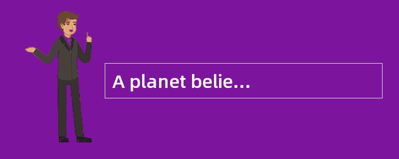 A planet believed to be remarkably similar to Earth has been discovered orbiting a distant sun-like