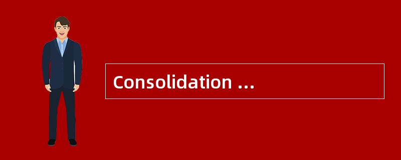 Consolidation can benefit all concerned parties include （ ）.