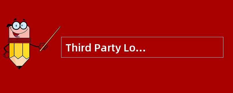 Third Party Logistics （3PL or TPL） refers to a process whereby the logistics of a company isoutsourc