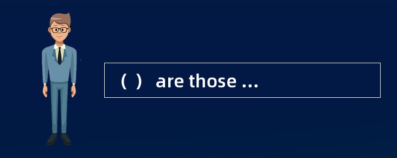 （ ） are those made out to named consignees withoutthe addition of the words.