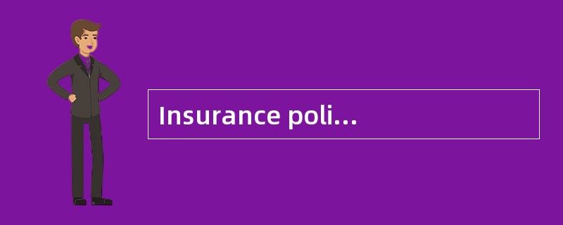 Insurance policy is an evidence of insurance contract issued by the insureror underwriter to （ ）.