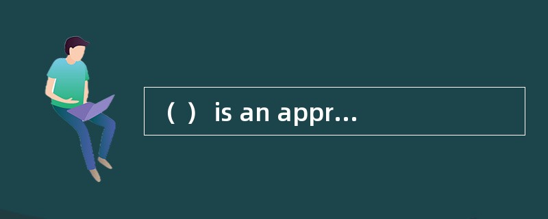 （ ） is an approach to supply and demand that focuseson identifying what a customer wants and then ma