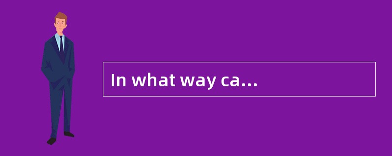 In what way can consolidation benefit a carrier？（ ）