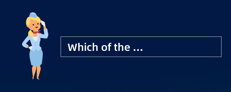  Which of the following does NOT show the proper rhythmic pattern of the sentence?