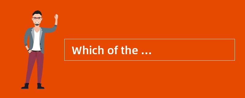  Which of the following about teaching assessment is inappropriate?