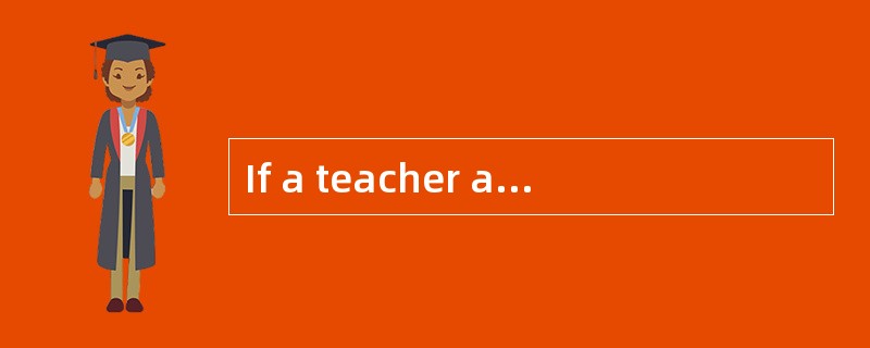 If a teacher asks students to collect, compare and analyze certain sentence patterns, he/she aims at