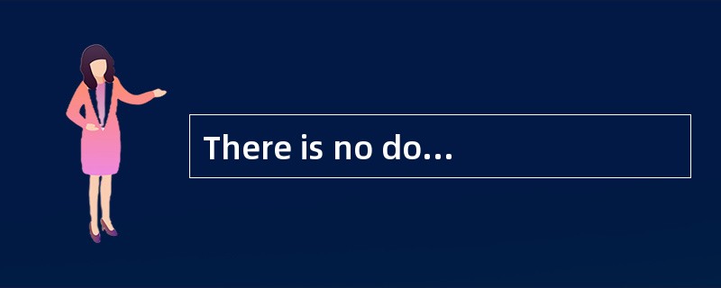There is no doubt __________, in my opinion, __________matters is not the speed, but the quality of