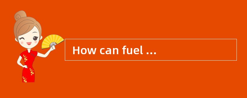  How can fuel economy be improved?
