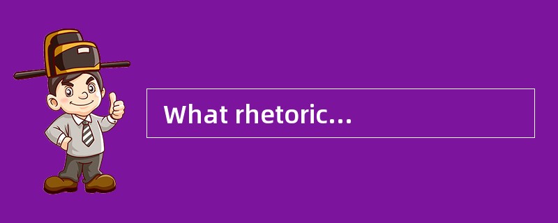  What rhetoric device is used in the sentence \"Many hands make light work\"?