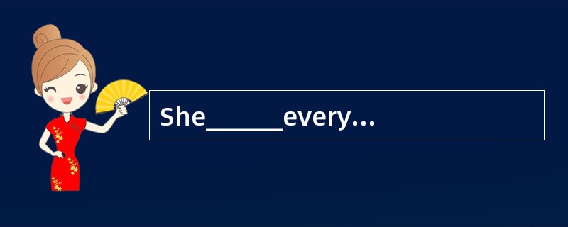 She______everything else and concentrate