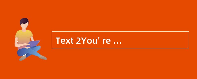 Text 2You' re busy filling out the appli