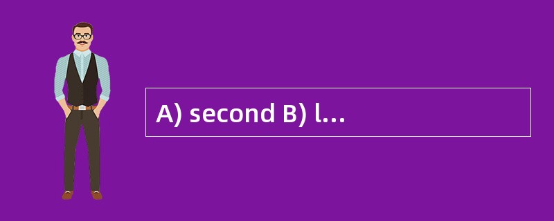 A) second B) latter C) other D) next