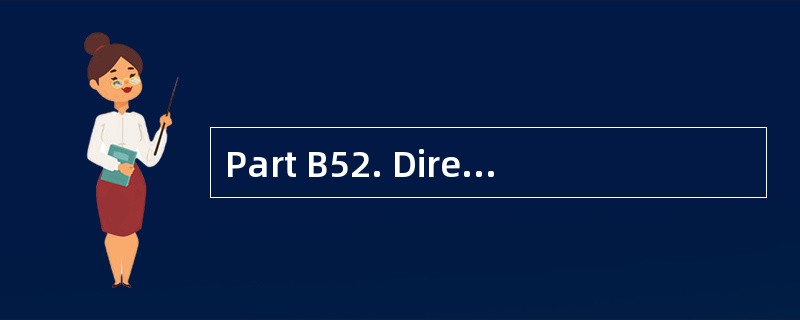 Part B52. Directions:A) Title: Globle Sh