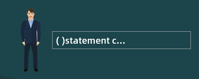 ( )statement can perform a calculation and store the result in a variable So that it can be used lat