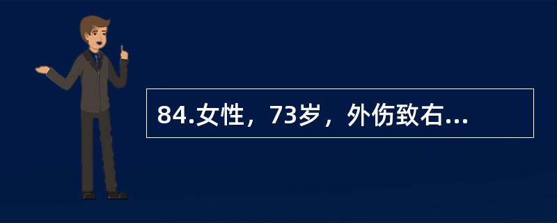 84.女性，73岁，外伤致右股骨颈骨折。<br /><br />股骨颈骨折有移位，闭合复位成功后最宜用