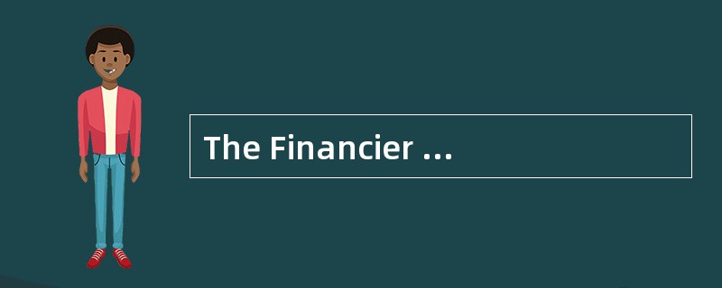 The Financier was written by ( )